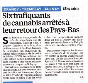 9 avril 6 trafiquants de cannabis arrêtés à leur retour des Pays Bas